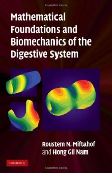 Mathematical foundations and biomechanics of the digestive system