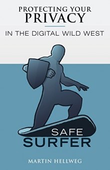 Safe Surfer: Protecting Your Privacy in the Digital World