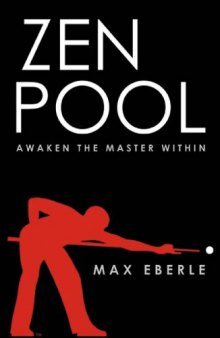 Zen Pool: Awaken the Master Within