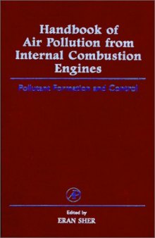 Handbook of Air Pollution From Internal Combustion Engines
