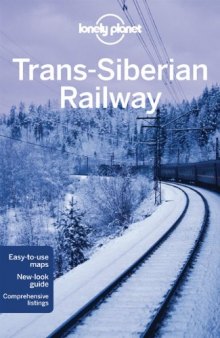 Lonely Planet The Trans-Siberian Railway