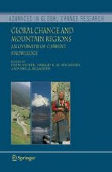 Global Change and Mountain Regions: An Overview of Current Knowledge