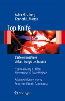 Top Knife: L’arte e il mestiere della chirurgia del trauma