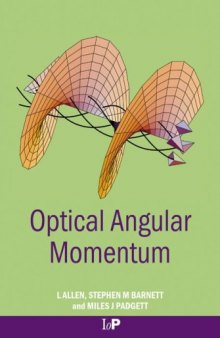 Optical Angular Momentum (Optics & Optoelectronics Series) ( Institute of Physics Publishing - IOP )
