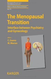 The Menopausal Transition: Interface Between Gynecology and Psychiatry (Key Issues in Mental Health)