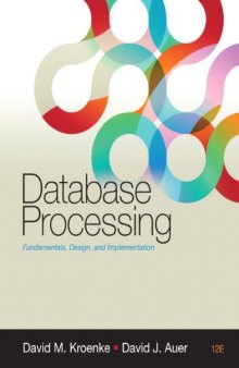 Database Processing: Fundamentals, Design, and Implementation, 12th Edition  