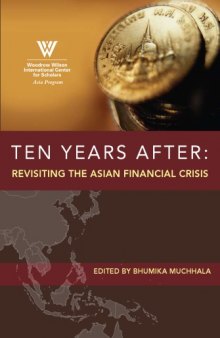 Ten Years After: Revisiting the Asian Financial Crisis: Essays