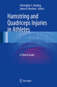Hamstring and Quadriceps Injuries in Athletes: A Clinical Guide