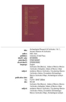 Ancinet Urbanism At Xochicalco, Vol. 1 (Archaeological Research at Xochicalco, 1)