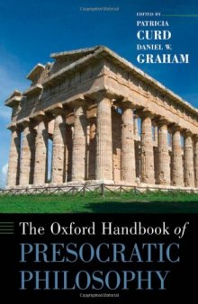 The Oxford Handbook of Presocratic Philosophy