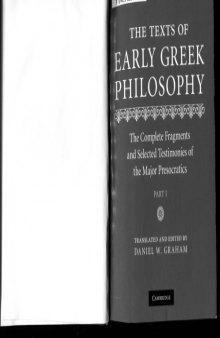The Texts of Early Greek Philosophy The Complete Fragments and Selected Testimonies of the Major Presocratics