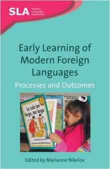 Early Learning of Modern Foreign Languages: Processes and Outcomes (Second Language Acquisition)