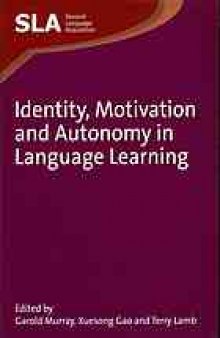Identity, motivation and autonomy in language learning