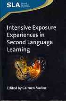 Intensive exposure experiences in second language learning