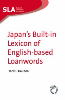 Japan's Built-in Lexicon of English-Based Loanwords (Second Language Acquisition)