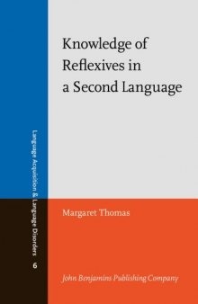 Knowledge of Reflexives in a Second Language