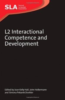 L2 Interactional Competence and Development (Second Language Acquisition)  