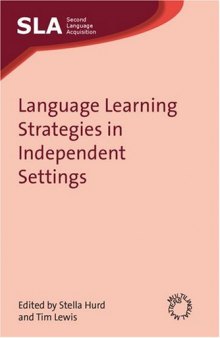 Language Learning Strategies in Independent Settings (Second Language Acquisition)