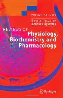 Reviews of Physiology, Biochemistry and Pharmacology, Vol. 154: Special Issue on Sensory Systems