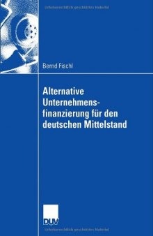 Alternative Unternehmensfinanzierung für den deutschen Mittelstand