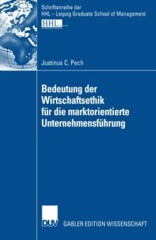 Bedeutung der Wirtschaftsethik für die marktorientierte Unternehmensführung