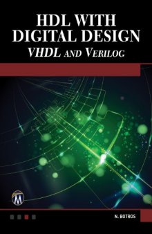 HDL with digital design : VHDL and Verilog