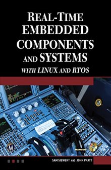 Real-time embedded components and systems : with Linux and RTOS