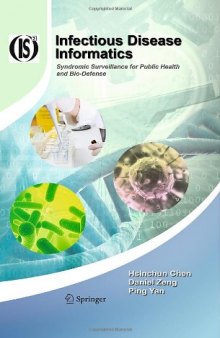 Infectious Disease Informatics: Syndromic Surveillance for Public Health and BioDefense