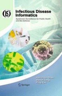 Infectious Disease Informatics: Syndromic Surveillance for Public Health and BioDefense