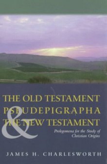 The Old Testament Pseudepigrapha & the New Testament