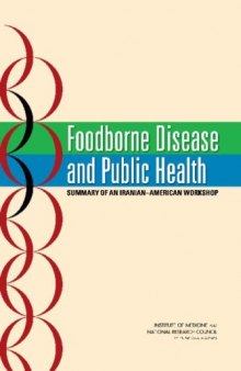 Foodborne Disease and Public Health: Summary of an Iranian-American Workshop