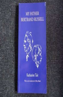My Father, Bertrand Russell