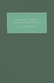 Hunting Law and Ritual in Medieval English Literature