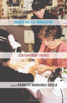 Gender and U.S. Immigration: Contemporary Trends