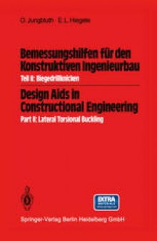 Bemessungshilfen für den Konstruktiven Ingenieurbau / Design Aids in Constructional Engineering: Teil II: Biegedrillknicken / Part II: Lateral Torsional Buckling