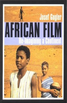 African film : re-imagining a continent
