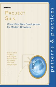 Project Silk  Client-Side Web Development for Modern Browsers