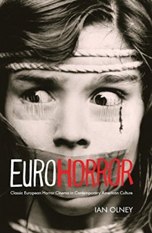 Euro horror : classic European horror cinema in contemporary American culture