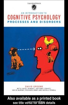 An Introduction to Cognitive Psychology: Processes and Disorders  