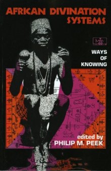African Divination Systems: Ways of Knowing (African Systems of Thought)