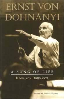 Ernst von Dohnanyi: A Song of Life