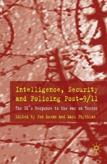 Intelligence, Security and Policy Post-9 11: The UK's Response to the War on Terror
