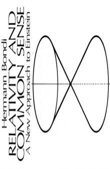 Relativity and common sense, a new approach to Einstein