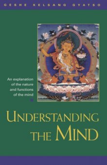 Understanding the Mind: An Explanation of the Nature and Functions of the Mind