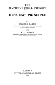 The mathematical theory of Huygens principle