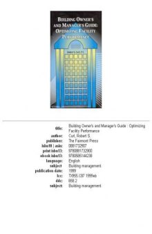 Building owner's and manager's guide: optimizing facility performance