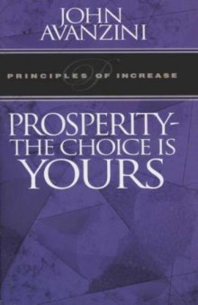 Prosperity - The Choice is Yours