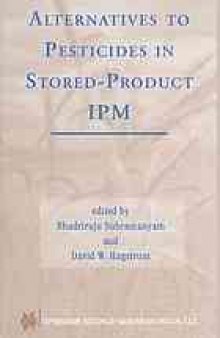 Alternatives to Pesticides in Stored-product Ipm