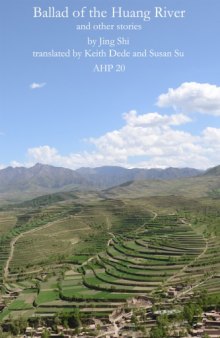 ASIAN HIGHLANDS PERSPECTIVES Volume 20: Ballad of the Huang River and Other Stories