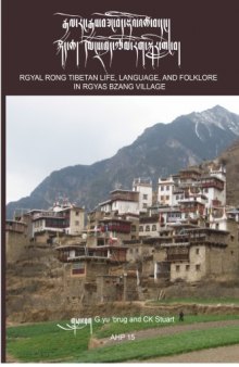 Asian Highlands Perspectives, Vol. 15: Rgyal Tibetan Village Life, Language, and Folklore